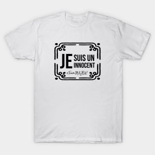 Je suis UN innocent - T-Shirt